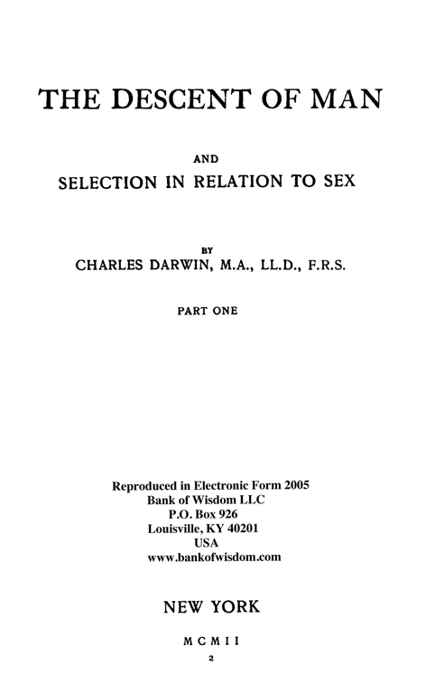 Descent of Man and Selection In Relation To Sex, Vol. 1